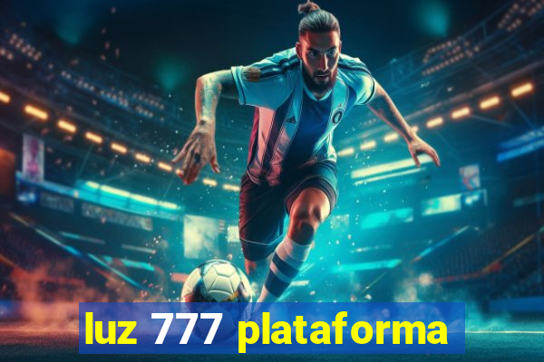 luz 777 plataforma